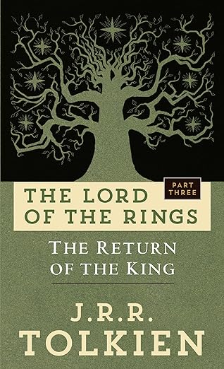 THE LORD OF THE RINGS [PART THREE] THE RETURN OF THE KING {J.R.R. TOLKIEN}