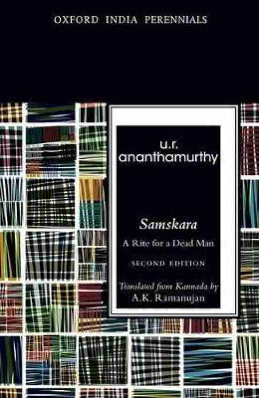 Samskara: A Rite for a Dead Man
Novel by U. R. Ananthamurthy