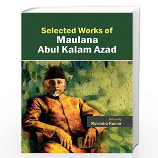 Selected Works Of Maulana Abul Kalam Azad ( Vol. 2)