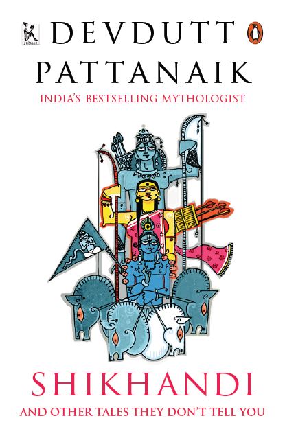 Shikhandi: And Other Tales They Don't Tell You by Devdutt Pattnaik (GRADE-A)