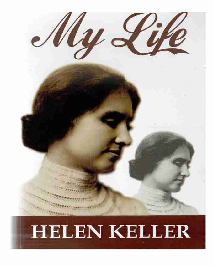 The Story of My Life
Book by Helen Keller(GRADE:A)