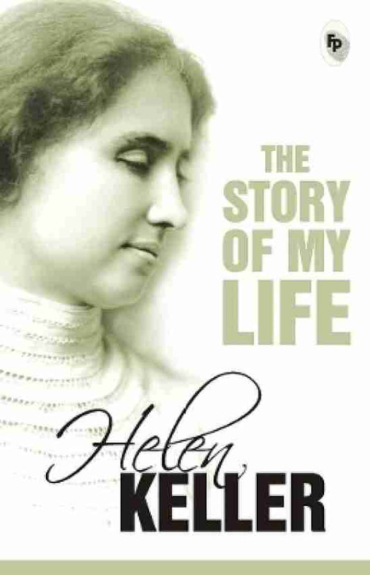 The Story of My Life
Book by Helen Keller