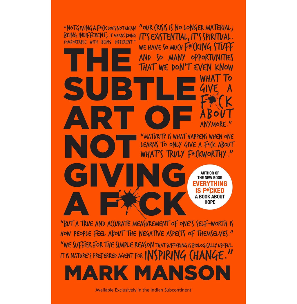 THE SUBTLE ART OF NOT GIVING A F*CK BY MARK MANSON (GRADE - C)